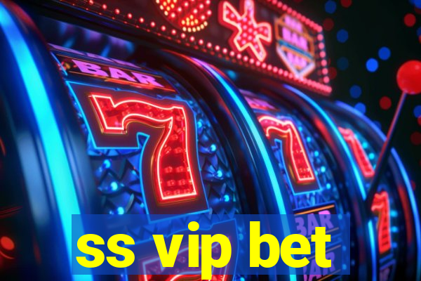 ss vip bet